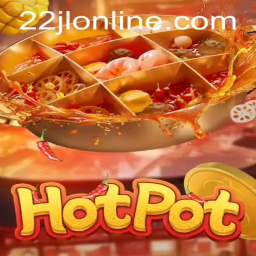 Unveiling Hotpot: The Captivating World of 22JL and Its Engaging Gameplay